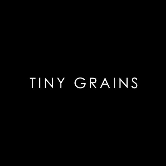Tiny Grains